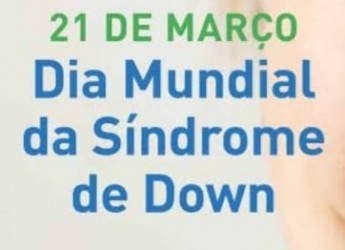 21 de Março - Dia Mundial da Síndrome de Down.